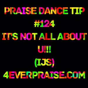 Praise Dance Tip #124 http://4everpraise.com #dancetip #praisedance # ...