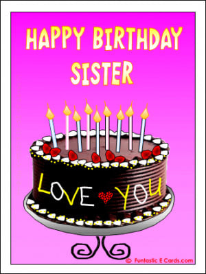 Sisters Happy birthday cards greeting has loving dear sister & friend ...