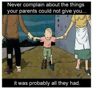 Quote Never complain about your parents