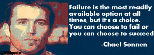 Chael Sonnen: Failure and Success are a choice