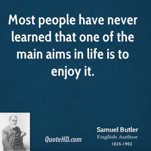Samuel Butler Life Quotes