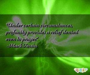 Under certain circumstances, profanity provides a relief denied even ...