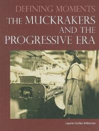 Muckrakers Progressive Era
