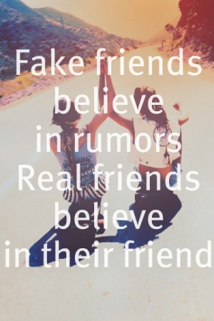 download this Daily Quotes Quote About Fake Friends Believe Rumors ...