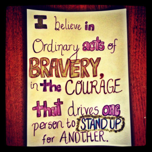 Brave and Courage Quote