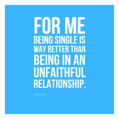 ... than being in an unfaithful relationship