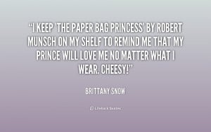 princess quotes source http quotes lifehack org quote brittanysnow ...