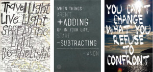 love how this quote speaks to the creative side of me. Life isn't ...