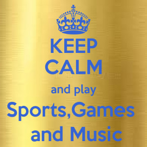Keep Calm And Practise Sports