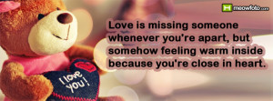 Missing Someone Special Quotes Love is missing someone
