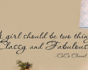 Girl Should be two things, Classy and Fabulous CoCo Chanel VInyl ...