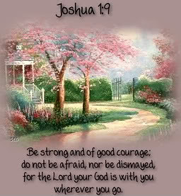 Be Strong and of good Courage – Bible Quote