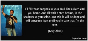 More Gary Allan Quotes