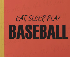 Wall Decal Sticker Quote Vinyl Art Ear Sleep Play Baseball Boy's ...