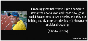 quote-i-m-doing-great-heart-wise-i-get-a-complete-stress-test-once-a ...