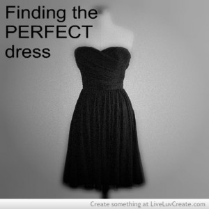 cute, fashion, quote, quotes, the perfect dress