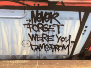 forget graffiti quote inspiration train never tagging Never Forget ...
