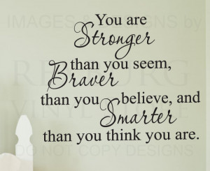 ... Quote Sticker Vinyl Art Large You are Stronger Braver and Smarter J14
