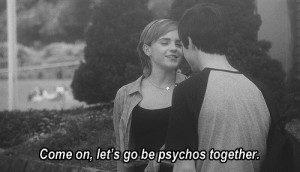 ... , psychos, quote, text, together, tumblr, ventajas de ser invisible