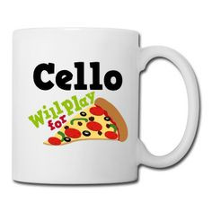 Cello Funny Pizza Music Quote | Spreadshirt | ID: 14280569 #cello # ...