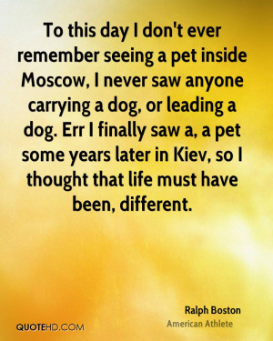 Ralph Boston Pet Quotes