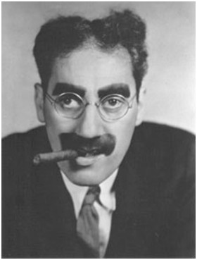 Groucho: I love my cigar, but I take it out of my mouth once in a ...