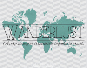 Wanderlust Map Quote Map, quote, teal and