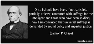 More Salmon P. Chase Quotes