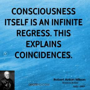 ... itself is an infinite regress. This explains coincidences