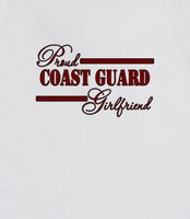 Proud Coast Guard Girlfriend quot Proud Coast Guard Girlfriend design