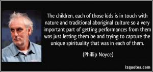 those kids is in touch with nature and traditional aboriginal culture ...