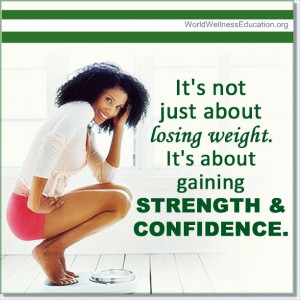 ... just about losing weight. It's about gaining #STRENGTH & #CONFIDENCE