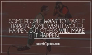 Make it happen.
