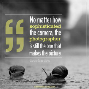 Photography Quote - No matter how sophisticated the camera, the ...