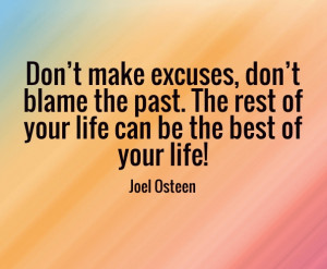 Dont-make-excuses-don’t-blame-the-past.jpg