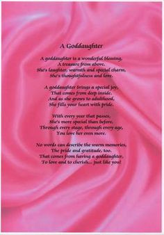 GODDAUGHTER POEM - PINK SILK BACKGROUND Have this wonderful poem ...
