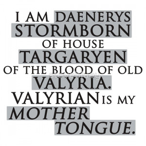 Daenerys Quote by stevebluey