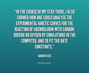 quote-Aaron-Klug-in-the-course-of-my-stay-there-191281.png