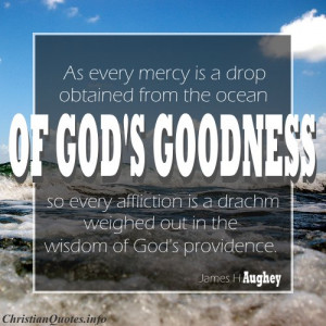 James H Aughey Christian Quote - Mercy of God