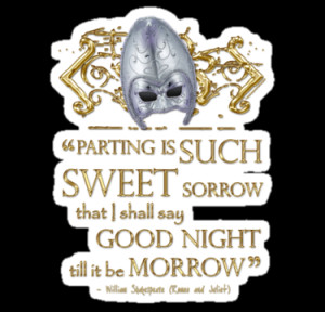 ... McLean › Portfolio › Shakespeare Romeo & Juliet Sweet Sorrow Quote