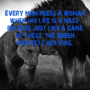 ... his life is a mess, because just like a game of chess, the queen