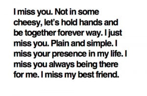 miss my best friend…