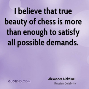 Alexander Alekhine Beauty Quotes