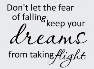 Catalog > Don't Let the Fear of Falling, Inspirational Wall Art Decal