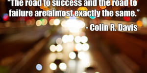 FAILURE WALLPAPER QUOTE BY COLLIN R. DAVIS : ROAD TO SUCCESS AND ...