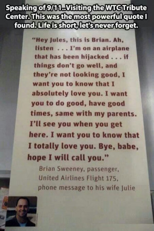 911 quote from Brian Sweeney to his wife Julie. Brings tears to my ...