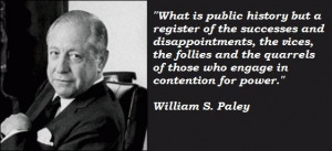 William s paley famous quotes 4