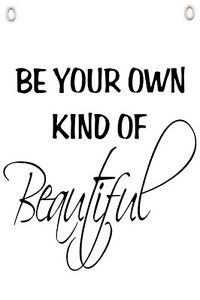 Be-Your-Own-Kind-Of-Beautiful-Wall-Quotes-Canvas-Banner-12-x-18