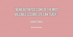 Being Betrayed Quotes About Sayings