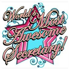 Secretary Day Posters & Prints | CafePress